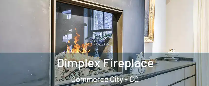  Dimplex Fireplace Commerce City - CO